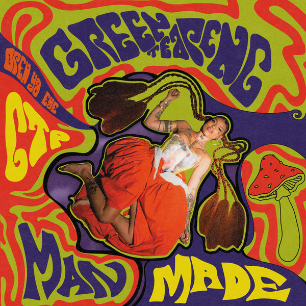 Greentea Peng|Man Made (Explicit) Greentea Peng|Man Made (Explicit)