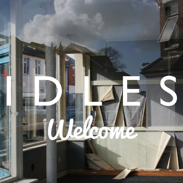 Idles - Welcome Idles - Welcome