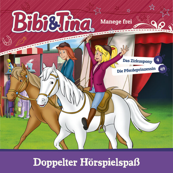 Bibi und Tina - Manege frei (Das Zirkuspony / Die Pferdeprinzessin) Bibi und Tina - Manege frei (Das Zirkuspony / Die Pferdeprinzessin)