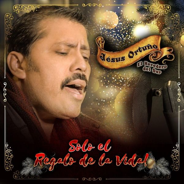 Jesús Ortuno - Solo el Regalo de la Vida Jesús Ortuno - Solo el Regalo de la Vida