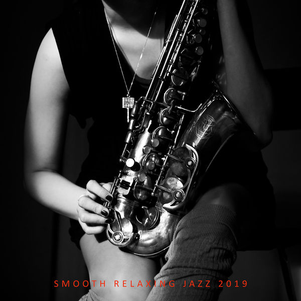 Relaxing Instrumental Jazz Ensemble|Smooth Relaxing Jazz 2019: Instrumental Jazz Music Ambient