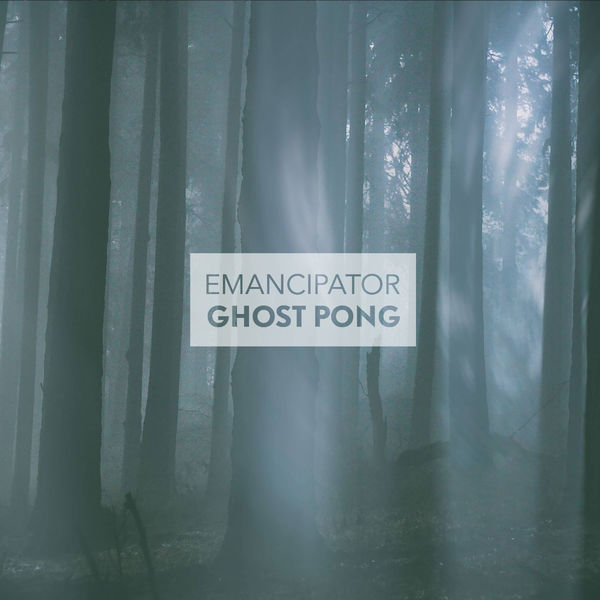 Emancipator - Ghost Pong Emancipator - Ghost Pong