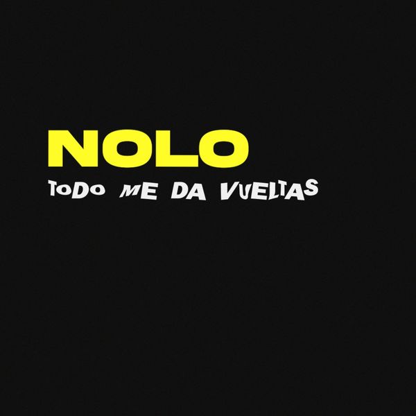 Ñolo|Todo Me da Vueltas Ñolo|Todo Me da Vueltas