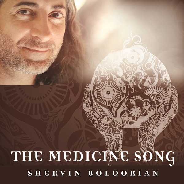 Shervin Boloorian - The Medicine Song Shervin Boloorian - The Medicine Song