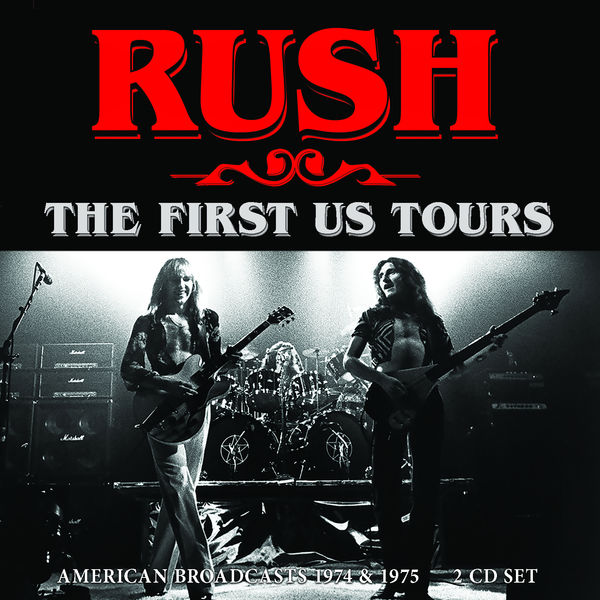 Rush|The First Us Tours