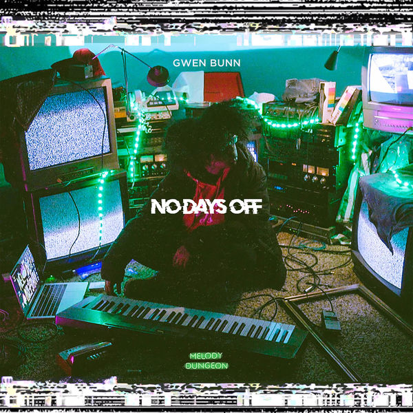 Gwen Bunn|No Days Off Gwen Bunn|No Days Off