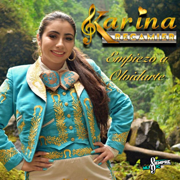 Karina Recamier - Empiezo a Olvidarte Karina Recamier - Empiezo a Olvidarte