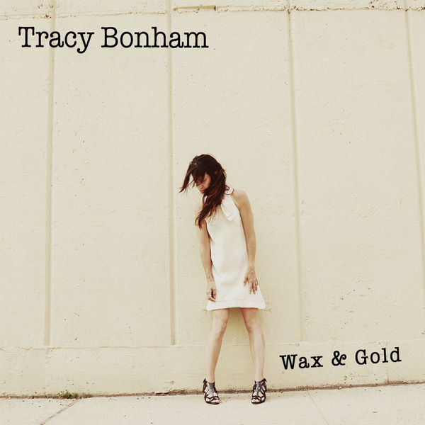 Tracy Bonham|Wax & Gold