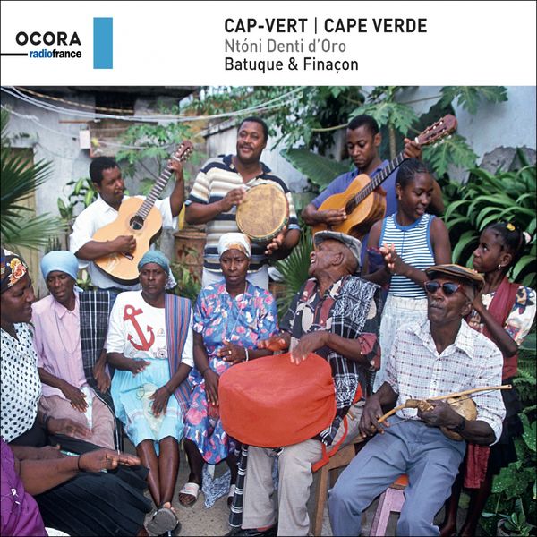 Ntóni Denti d'Oro|Cape Verde: Batuque & Finaçon