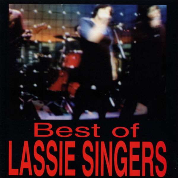 Lassie Singers|Best Of Lassie Singers|Best Of