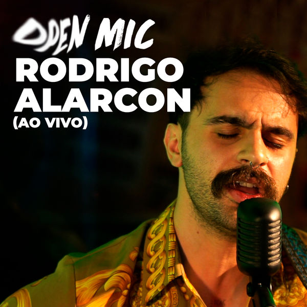 Rodrigo Alarcon|Open Mic (Ao Vivo) Rodrigo Alarcon|Open Mic (Ao Vivo)