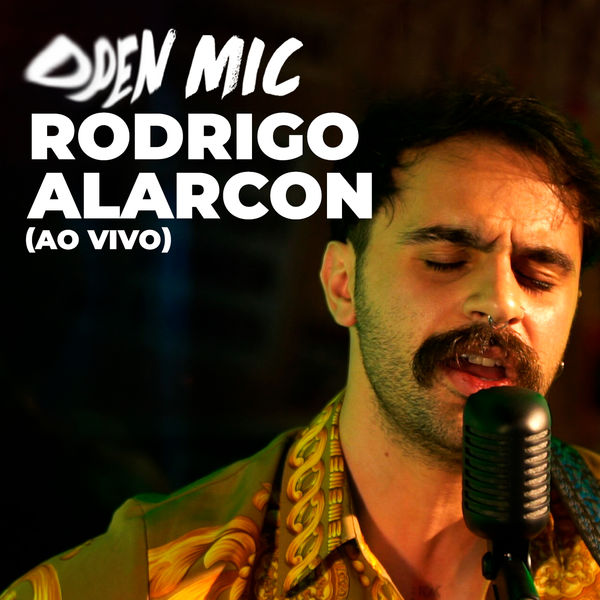 Rodrigo Alarcon|Open Mic (Ao Vivo)