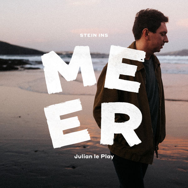 Julian le Play - Stein ins Meer Julian le Play - Stein ins Meer