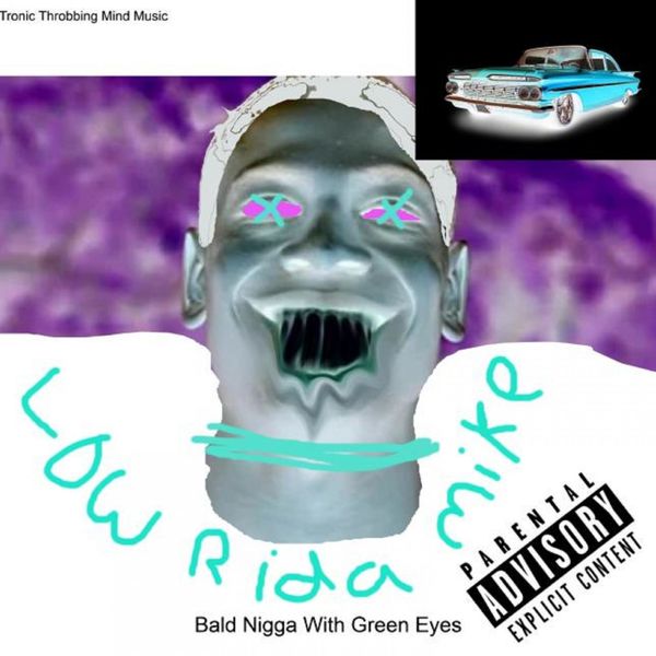 L.R.M|Bald Nigga With Green Eyes Reverse