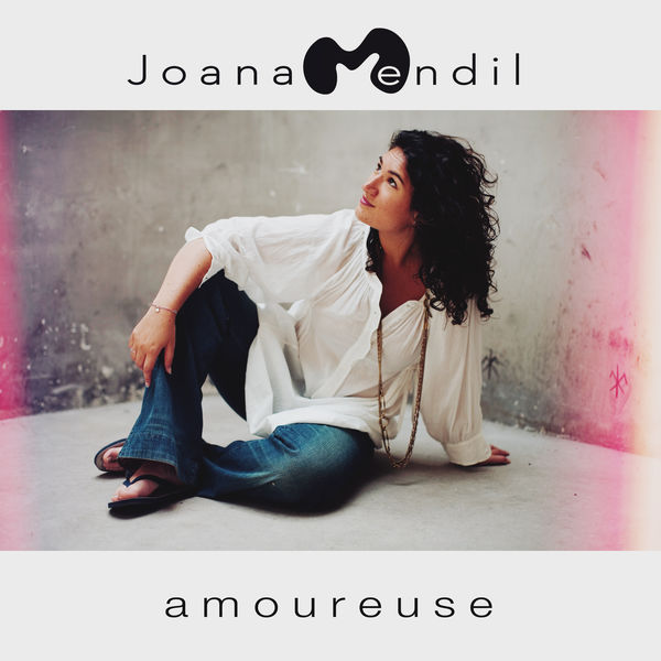 Joana Mendil|Amoureuse Joana Mendil|Amoureuse