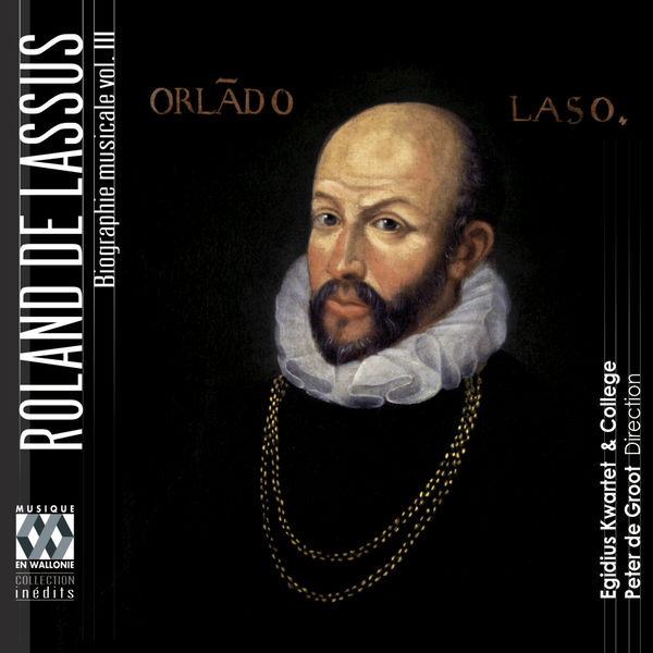 Egidius Kwartet|Lassus: Biographie musicale, Vol. 3 (La gloire musicale de la Bavière, le temps des conflits)