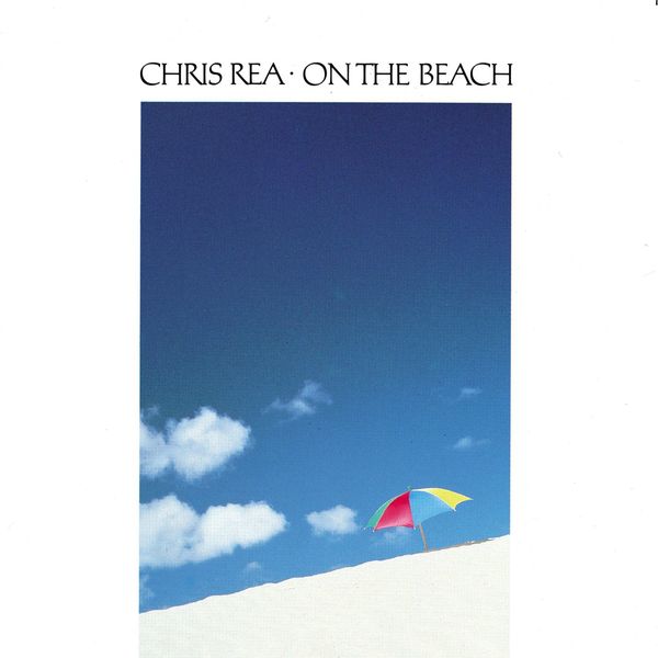 Chris Rea - On the Beach Chris Rea - On the Beach