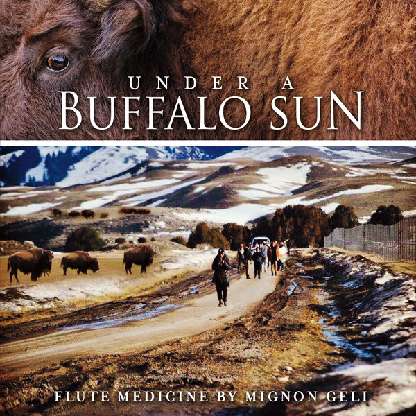 Mignon Geli - Under a Buffalo Sun Mignon Geli - Under a Buffalo Sun