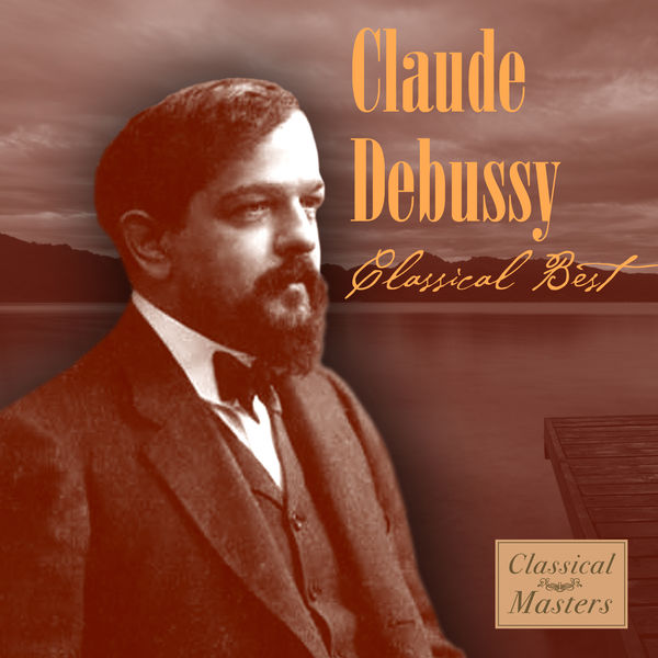 Claude Debussy|Classical Best