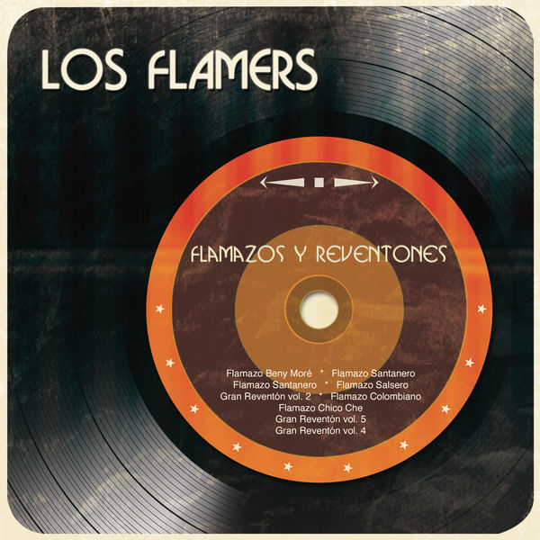 Los Flamers - Flamazos y Reventones Los Flamers - Flamazos y Reventones