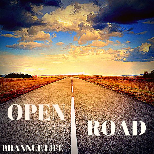 Brannue Life - Open Road Brannue Life - Open Road