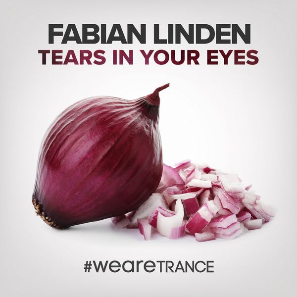 Fabian Linden - Tears in Your Eyes Fabian Linden - Tears in Your Eyes