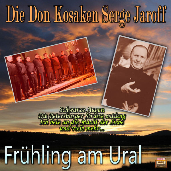 Don Kosaken Chor Serge Jaroff - Frühling am Ural Don Kosaken Chor Serge Jaroff - Frühling am Ural