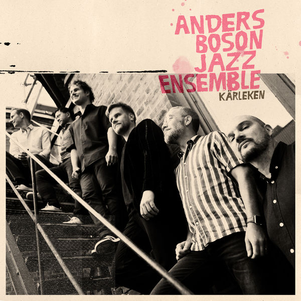 Anders Boson Jazz Ensemble - Kärleken Anders Boson Jazz Ensemble - Kärleken