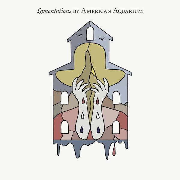 American Aquarium - Lamentations American Aquarium - Lamentations