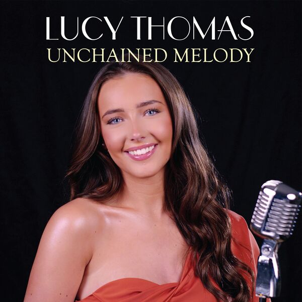 Lucy Thomas|Unchained Melody Lucy Thomas|Unchained Melody