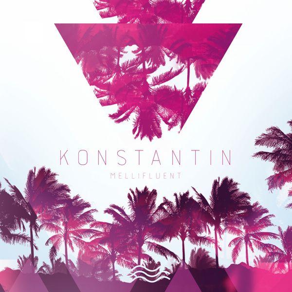 Konstantin - Mellifluent Konstantin - Mellifluent