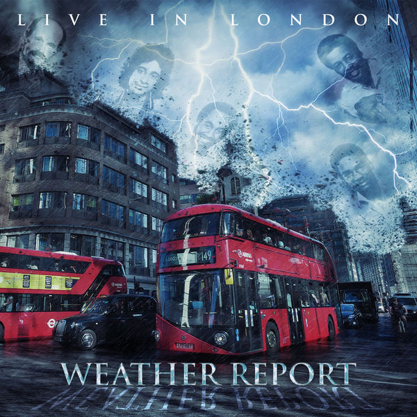 Weather Report - Live In London Weather Report - Live In London
