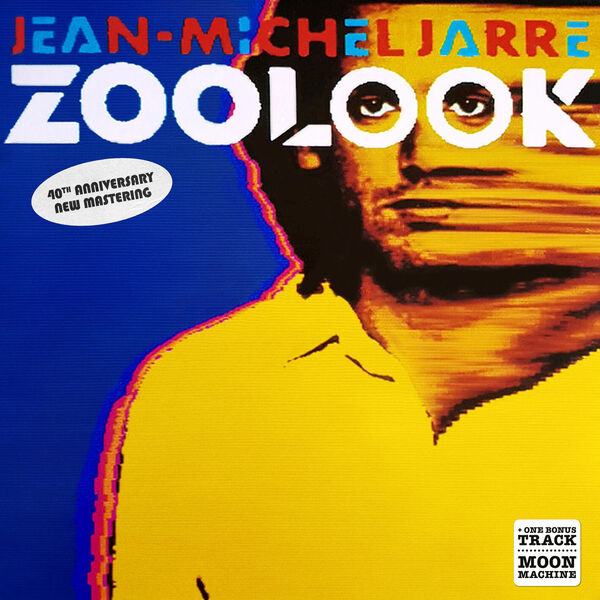 Jean-Michel Jarre|Zoolook (40th Anniversary - new mastering) Jean-Michel Jarre|Zoolook (40th Anniversary - new mastering)