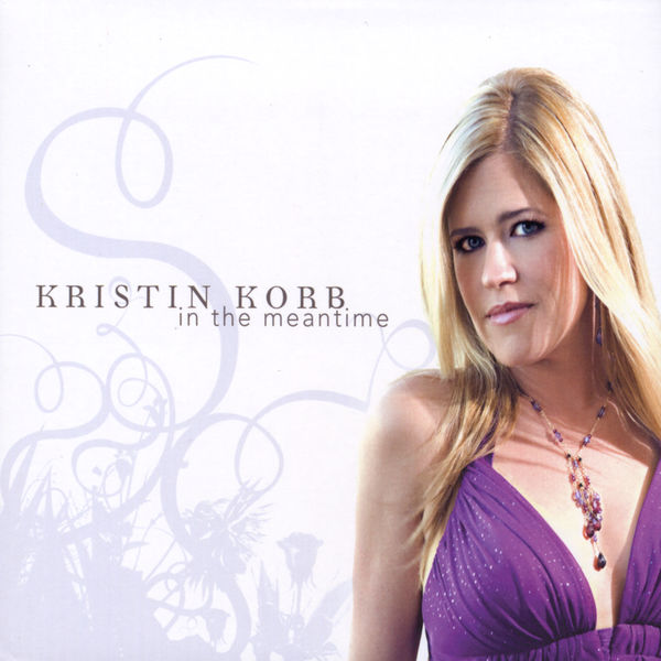 Kristin Korb - In the Meantime Kristin Korb - In the Meantime