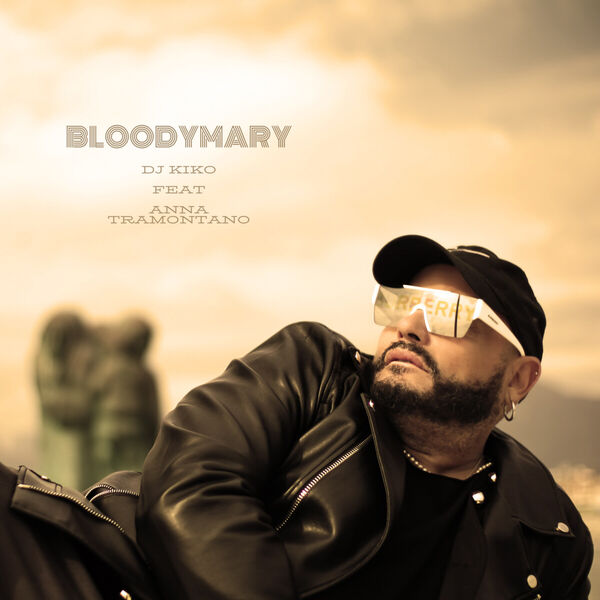 BLOODY MARY, DJ KiKo Qobuz