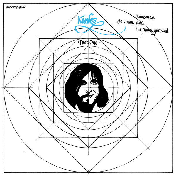 The Kinks|Lola Versus Powerman and the Moneygoround, Pt. 1 (Deluxe) The Kinks|Lola Versus Powerman and the Moneygoround, Pt. 1 (Deluxe)