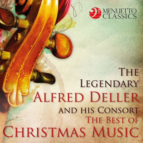 Alfred Deller|The Legendary Alfred Deller and his Consort: The Best of Christmas Music