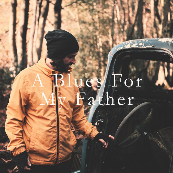 Giancarlo Erra - A Blues for My Father Giancarlo Erra - A Blues for My Father
