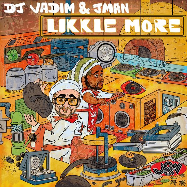 DJ Vadim, Jman - Likkle More DJ Vadim, Jman - Likkle More