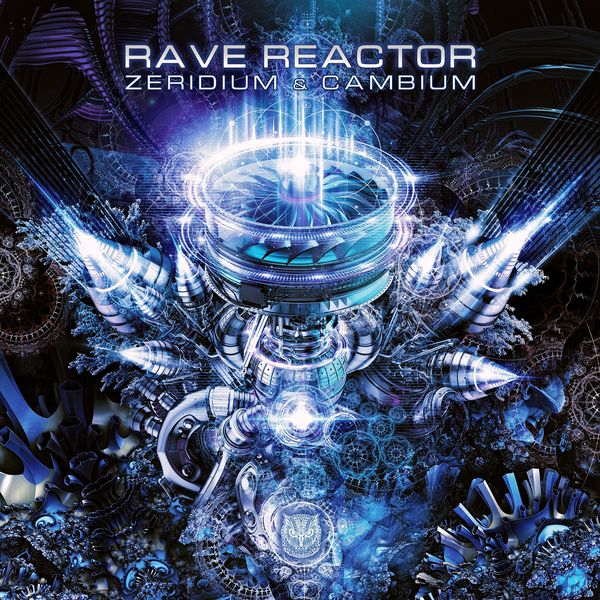 Zeridium - Rave Reactor Zeridium - Rave Reactor