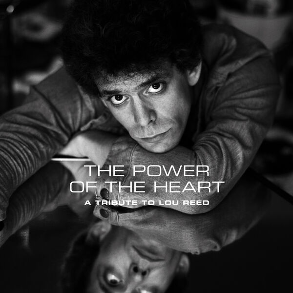 Various Artists|The Power of the Heart: A Tribute to Lou Reed