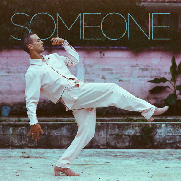 Gabriel Garzón-Montano - Someone Gabriel Garzón-Montano - Someone