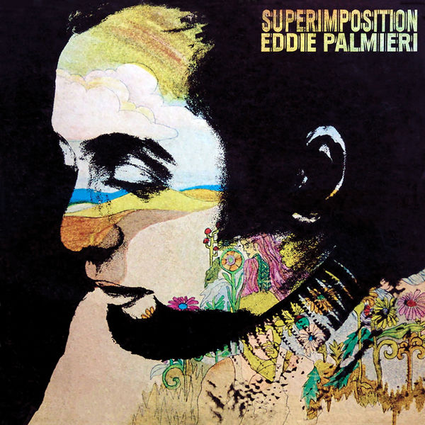 Eddie Palmieri - Superimposition Eddie Palmieri - Superimposition
