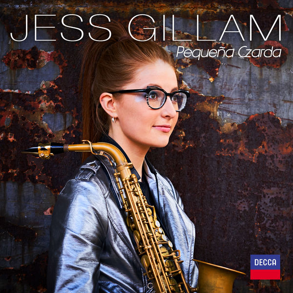 Jess Gillam - Iturralde: Pequeña Czarda (Arr. Harle) Jess Gillam - Iturralde: Pequeña Czarda (Arr. Harle)