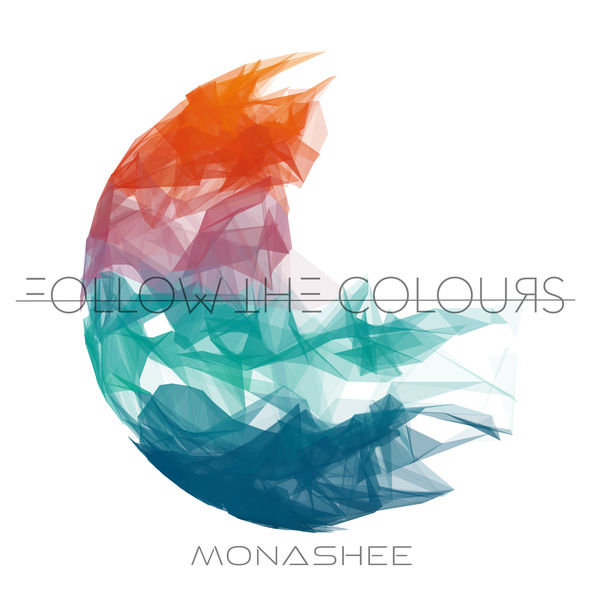 Monashee - Follow the Colours Monashee - Follow the Colours