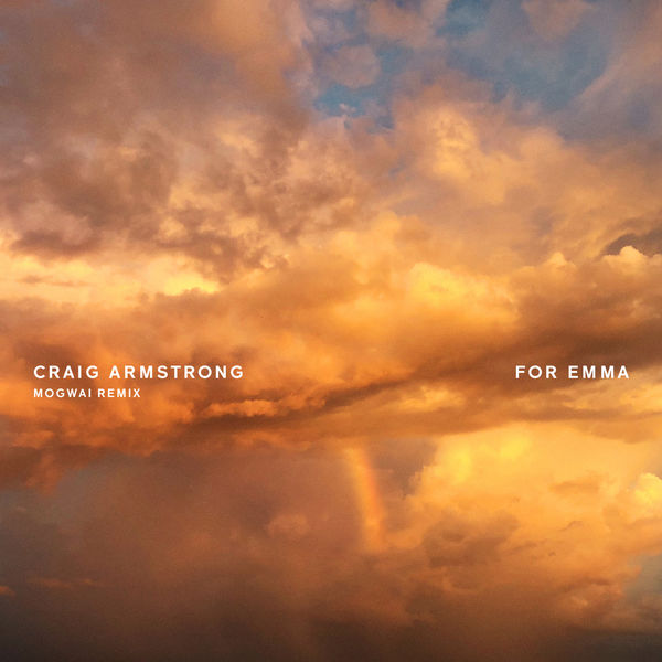 Craig Armstrong - For Emma Craig Armstrong - For Emma