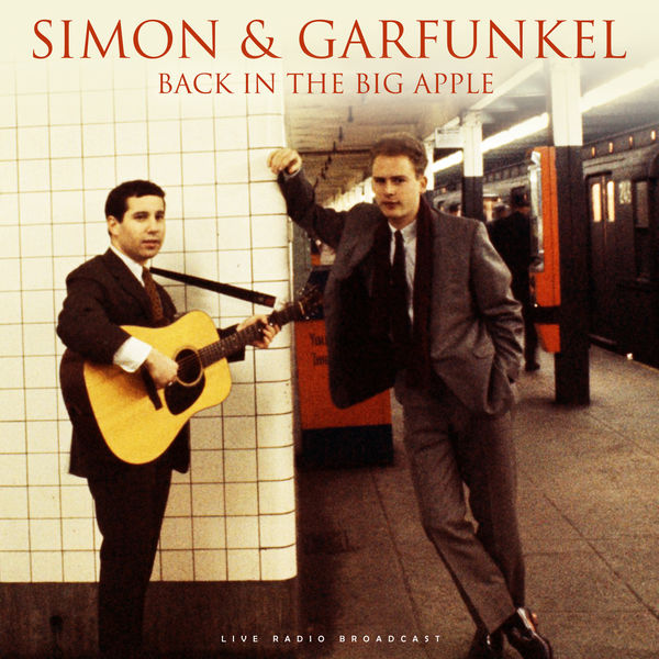 Simon & Garfunkel|Back in the Big Apple (live)