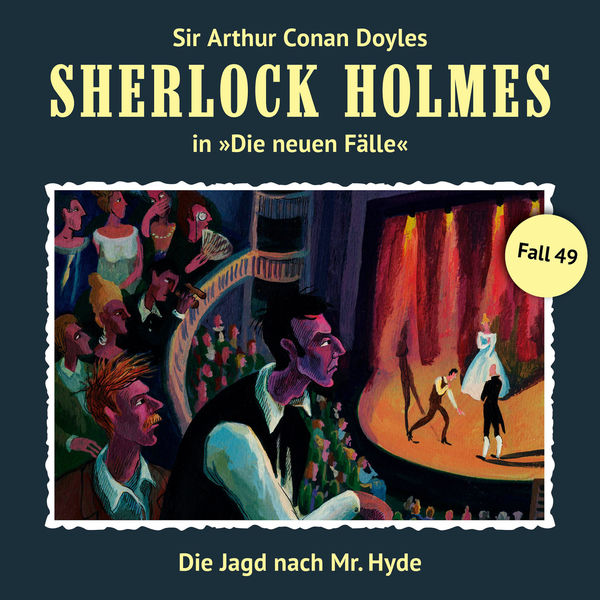 Sherlock Holmes|Die neuen Fälle, Fall 49: Die Jagd nach Mr. Hyde Sherlock Holmes|Die neuen Fälle, Fall 49: Die Jagd nach Mr. Hyde