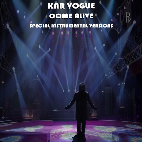 Kar Vogue - Come Alive (Special Instrumental Versions) Kar Vogue - Come Alive (Special Instrumental Versions)