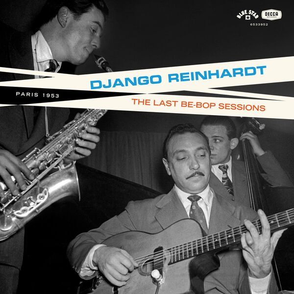 Django Reinhardt|The Last Be-Bop Sessions Django Reinhardt|The Last Be-Bop Sessions